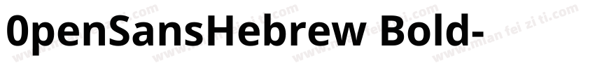 0penSansHebrew Bold字体转换